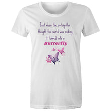 Load image into Gallery viewer, Embrace transformation with our 'Just When the Caterpillar Thought the World Was Ending, It Turned Into a Butterfly' tee. This empowering quote t-shirt is more than just clothing; it's a symbol of transformation and renewal. Discover our collection of motivational and positive message t-shirts today.