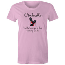 Load image into Gallery viewer, Celebrate the magic of the Cinderella story with our women's t-shirt, featuring the inspiring message "Cinderella - proof that a new pair of shoes can change your life!" Perfect for fans of uplifting slogan t-shirts, this enchanting tee combines the classic fairytale with a stylish, empowering twist.