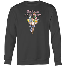 Load image into Gallery viewer, Discover our women's relaxed fit sweatshirt featuring the inspiring slogan "No Rain, No Flowers." This modern, comfortable sweatshirt offers a fashionable oversized design perfect for a relaxed fit. Elevate your wardrobe with this must-have piece.