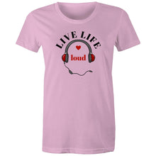 Load image into Gallery viewer, Shop our women's message t-shirt featuring the uplifting slogan 'Live Life Loud.' This affirmation t-shirt combines style and positivity with its empowering quote and motivational design. Embrace positive vibes and spread an inspirational message wherever you go. Perfect for those who want to express themselves with flair!