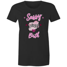 Load image into Gallery viewer, Turn heads with our 'Sassy Since Birth' LOL tee – a quirky catch phrase tshirt that brings bold personality, playful vibes and a whole lot of attitude to your style.