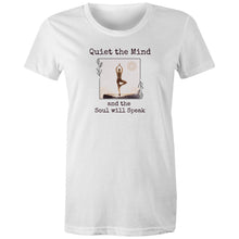 Load image into Gallery viewer, Discover our 'Quiet the Mind and the Soul Will Speak' women's t-shirt, featuring an empowering quote that inspires mindfulness and inner peace. Perfect for spreading positive vibes, this uplifting and motivational tee is a must-have in your collection of inspirational message apparel.