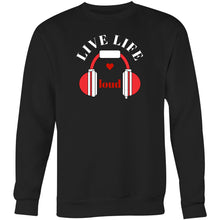 Load image into Gallery viewer, Stay cosy and stylish with our women's 'Live Life Loud' relaxed fit sweatshirt. Perfect for modern, laid-back fashion, this oversized sweatshirt offers unbeatable comfort and style. Discover comfortable, trendy sweatshirts that make a bold statement today!