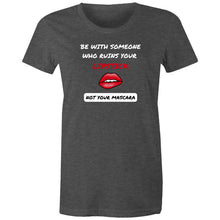 Load image into Gallery viewer, Show off your playful side with our 'Be with someone who ruins your lipstick, not your mascara' t-shirt. This stylish tee delivers a fun message about love, humour, and choosing joy in your relationships. Perfect for spreading positivity and smiles, it’s a must-have for those who value laughter and love.