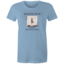Load image into Gallery viewer, Discover our 'Quiet the Mind and the Soul Will Speak' women's t-shirt, featuring an empowering quote that inspires mindfulness and inner peace. Perfect for spreading positive vibes, this uplifting and motivational tee is a must-have in your collection of inspirational message apparel.