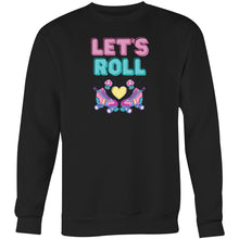 Load image into Gallery viewer, Discover comfort and style with our 'Let's Roll' women's relaxed fit sweatshirt. This fashionable oversize sweatshirt offers the perfect blend of cosiness and flair. Ideal for casual days, it’s a comfortable sweatshirt that pairs effortlessly with any look. Stay stylish and laid-back in this must-have piece!