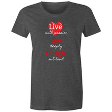 Load image into Gallery viewer, Spread positive vibes with our women's 'Live, Love, Laugh' t-shirt. Featuring an empowering quote, this affirmation tee combines style with an uplifting message. Perfect for those who love motivational t-shirts with inspirational slogans that inspire joy and positivity.