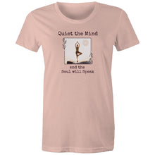 Load image into Gallery viewer, Discover our 'Quiet the Mind and the Soul Will Speak' women's t-shirt, featuring an empowering quote that inspires mindfulness and inner peace. Perfect for spreading positive vibes, this uplifting and motivational tee is a must-have in your collection of inspirational message apparel.