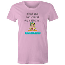Load image into Gallery viewer, Stand tall with this t-shirt featuring the empowering quote: 'A Strong Woman Looks a Challenge Dead in the Eye and Gives It a Wink.' Our positive message t-shirts are designed to spread confidence and uplift spirits with every wear, making them a must-have for women who embrace their strength and resilience.