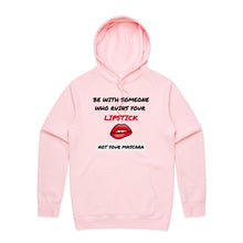 Load image into Gallery viewer, Discover cosy, relaxed-fit style with our "Be with Someone Who Ruins Your Lipstick, Not Your Mascara" hoodie. Perfect for fans of oversized hoodies and urban streetwear, this statement piece combines comfort with bold expression. Elevate your wardrobe today!