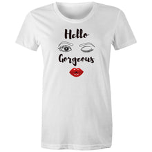 Load image into Gallery viewer, Feel confident and stylish in our 'Hello Gorgeous' 100% organic cotton women's t-shirt. Crafted for comfort and sustainability, this eco-friendly tee is part of our premium sustainable collection. Perfect for those seeking the best in organic fashion with a touch of empowerment.