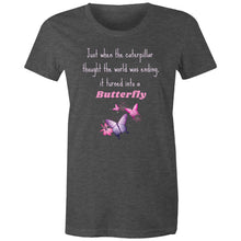 Load image into Gallery viewer, Embrace transformation with our 'Just When the Caterpillar Thought the World Was Ending, It Turned Into a Butterfly' tee. This empowering quote t-shirt is more than just clothing; it's a symbol of transformation and renewal. Discover our collection of motivational and positive message t-shirts today.