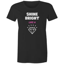 Load image into Gallery viewer, Shine bright in our 100% organic cotton t-shirt, featuring the inspiring message 'Shine Bright Like a Diamond.' Crafted from natural fibres, this eco-friendly tee combines style, comfort, and sustainability. Perfect for those who value premium, environmentally conscious fashion with a positive message.