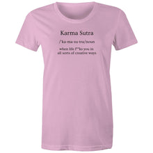 Load image into Gallery viewer, Get ready to turn heads with our 'Karma Sutra - when life f**s you in all sorts of creative ways!' t-shirt. Perfect for those who love funny message shirts, this witty and humorous catchphrase tee is a must-have for fans of quirky quotes. Wear your humour in style!