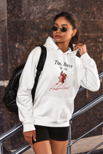 Load image into Gallery viewer, Stay cosy and stylish with our women's relaxed fit hoodie featuring the slogan 'Too Busy Being Fabulous.' This modern, oversized hoodie offers a perfect blend of fashion and comfort, ideal for those who love trendy, relaxed fit women's hoodies with a chic vibe.