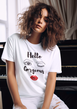 Load image into Gallery viewer, Feel confident and stylish in our 'Hello Gorgeous' 100% organic cotton women's t-shirt. Crafted for comfort and sustainability, this eco-friendly tee is part of our premium sustainable collection. Perfect for those seeking the best in organic fashion with a touch of empowerment.