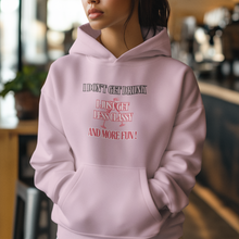Load image into Gallery viewer, Elevate your style with our Women's Relaxed Fit Hoodie featuring the playful message, 'I Don't Get Drunk, I Just Get Less Classy and More Fun.' This fashionable oversized hoodie offers a modern, relaxed fit, perfect for adding a touch of humour to your casual wardrobe.