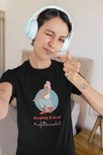 Load image into Gallery viewer, Step out confidently with our women's message t-shirt that proclaims 'Keeping it Real - #no filter needed.' This empowering quote t-shirt embodies authenticity and positive vibes. Perfect for those who value women's inspirational messages and self-expression. Get yours and keep it real!
