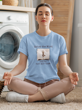 Load image into Gallery viewer, Discover our 'Quiet the Mind and the Soul Will Speak' women's t-shirt, featuring an empowering quote that inspires mindfulness and inner peace. Perfect for spreading positive vibes, this uplifting and motivational tee is a must-have in your collection of inspirational message apparel.