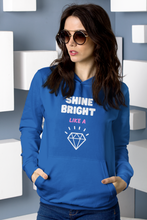 Load image into Gallery viewer, Step into comfort and style with our women's relaxed fit hoodie featuring the uplifting message 'Shine Bright Like a Diamond.' This fashionable oversized hoodie combines a modern look with a cosy, relaxed fit, making it a must-have addition to your casual wardrobe. Elevate your everyday style effortlessly.