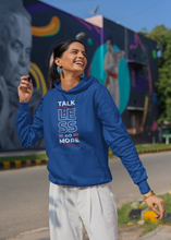 Load image into Gallery viewer, Stay cosy and stylish in our women's relaxed fit hoodie featuring the motivational message, "Talk Less, Do More." This modern, oversized hoodie combines fashion and function, offering a comfortable fit perfect for those who love fashionable, oversized women's hoodies.