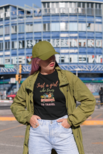 Load image into Gallery viewer, Travel in style with this 'Just a Girl Who Loves to Travel' t-shirt, made from 100% organic cotton. Eco-friendly and sustainable, this premium organic tee is perfect for those who care about the planet and fashion. Celebrate your love for travel with this inspiring and comfortable tee.