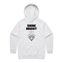 Load image into Gallery viewer, Stay effortlessly chic and comfortable with our women's regular fit hoodie, adorned with the message 'Shine Bright Like a Diamond.' Designed for casual street style, this fashionable hoodie is perfect for adding a touch of flair to your everyday look. Elevate your urban wardrobe with this premium, must-have piece.