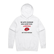 Load image into Gallery viewer, Discover cosy, relaxed-fit style with our "Be with Someone Who Ruins Your Lipstick, Not Your Mascara" hoodie. Perfect for fans of oversized hoodies and urban streetwear, this statement piece combines comfort with bold expression. Elevate your wardrobe today!