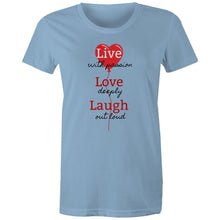 Load image into Gallery viewer, Spread positive vibes with our women's 'Live, Love, Laugh' t-shirt. Featuring an empowering quote, this affirmation tee combines style with an uplifting message. Perfect for those who love motivational t-shirts with inspirational slogans that inspire joy and positivity.