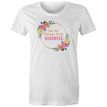 Load image into Gallery viewer, Discover our motivational t-shirt featuring the uplifting quote 'Do All Things with Kindness.' Perfect for spreading positivity, this stylish piece is ideal for anyone who loves affirmations and inspirational messages. Made with high-quality materials, it’s a must-have addition to your wardrobe.