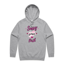 Load image into Gallery viewer, Stay comfy and confident in our relaxed fit ‘Sassy Since Birth’ hoodie. A bold statement piece designed for ultimate comfort and unapologetic attitude.