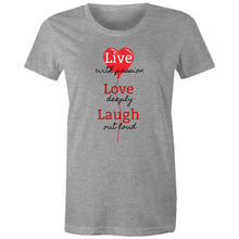 Load image into Gallery viewer, Spread positive vibes with our women's 'Live, Love, Laugh' t-shirt. Featuring an empowering quote, this affirmation tee combines style with an uplifting message. Perfect for those who love motivational t-shirts with inspirational slogans that inspire joy and positivity.