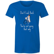 Load image into Gallery viewer, Empower your wardrobe with our women's t-shirt featuring the inspirational quote 'Don't look back, you're not going that way.' This positive quotes t-shirt combines style and motivation, making it the perfect choice for those who love wearing empowering messages.