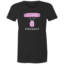Load image into Gallery viewer, Elevate your style with our women's message t-shirt featuring the empowering slogan 'Live in the Present.' This inspirational tee combines comfort with motivation, offering positive vibes and an uplifting quote. Shop now for fashionable and motivational t-shirts that inspire!