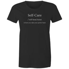 Load image into Gallery viewer, Discover our 'Self Care - is how you take your power back' women's t-shirt, featuring an uplifting slogan that inspires confidence and inner strength. Perfect for those who love affirmation t-shirts, empowering quotes, and motivational designs. Wear this positive message with pride!