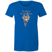 Load image into Gallery viewer, Discover our women's t-shirt featuring the empowering quote 'No Rain, No Flowers.' This inspirational message tee delivers a motivational and positive message. Perfect for those seeking uplifting slogan and inspirational message t-shirts. Wear this empowering quote t-shirt to spread positivity!
