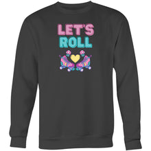 Load image into Gallery viewer, Discover comfort and style with our 'Let's Roll' women's relaxed fit sweatshirt. This fashionable oversize sweatshirt offers the perfect blend of cosiness and flair. Ideal for casual days, it’s a comfortable sweatshirt that pairs effortlessly with any look. Stay stylish and laid-back in this must-have piece!