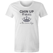 Load image into Gallery viewer, Discover the perfect blend of style and sustainability with our organic t-shirt featuring the empowering slogan 'Chin Up Princess, or the Crown Slips'. Crafted from eco-friendly materials, this shirt is designed to inspire confidence and grace, while offering comfort and durability.