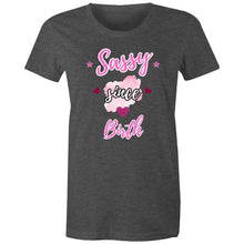 Load image into Gallery viewer, Turn heads with our &#39;Sassy Since Birth&#39; LOL tee – a quirky catch phrase tshirt that brings bold personality, playful vibes and a whole lot of attitude to your style.
